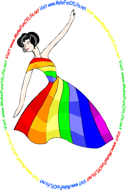 Picture of a woman wearing a dress with broad vertical stripes in colors red, orange, yellow, green, indigo, blue, and purple, and the words, 'Visit www.MakeFunOfLife.net.'