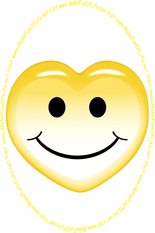 Picture of an orangish-yellow heart with a whimsical smiley face on it, and the words, ‘Visit www.MakeFunOfLife.net.’