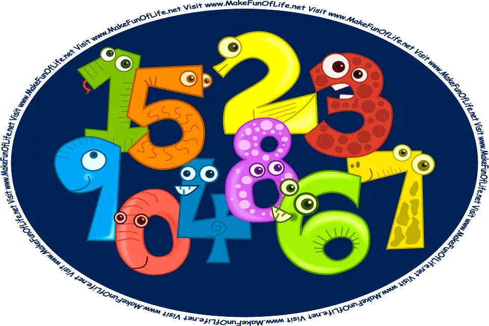 Picture of the numbers one through nine and zero made to look like animals, and the words, ‘Visit www.MakeFunOfLife.net.’