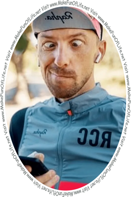 Picture of a man making a silly face while looking at his cell phone, and the words, ‘Visit www.MakeFunOfLife.net.’