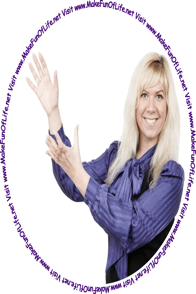 Picture of a happy smiling woman gesturing toward the words and pictures on the website, and the words, 'Visit www.MakeFunOfLife.net.'
