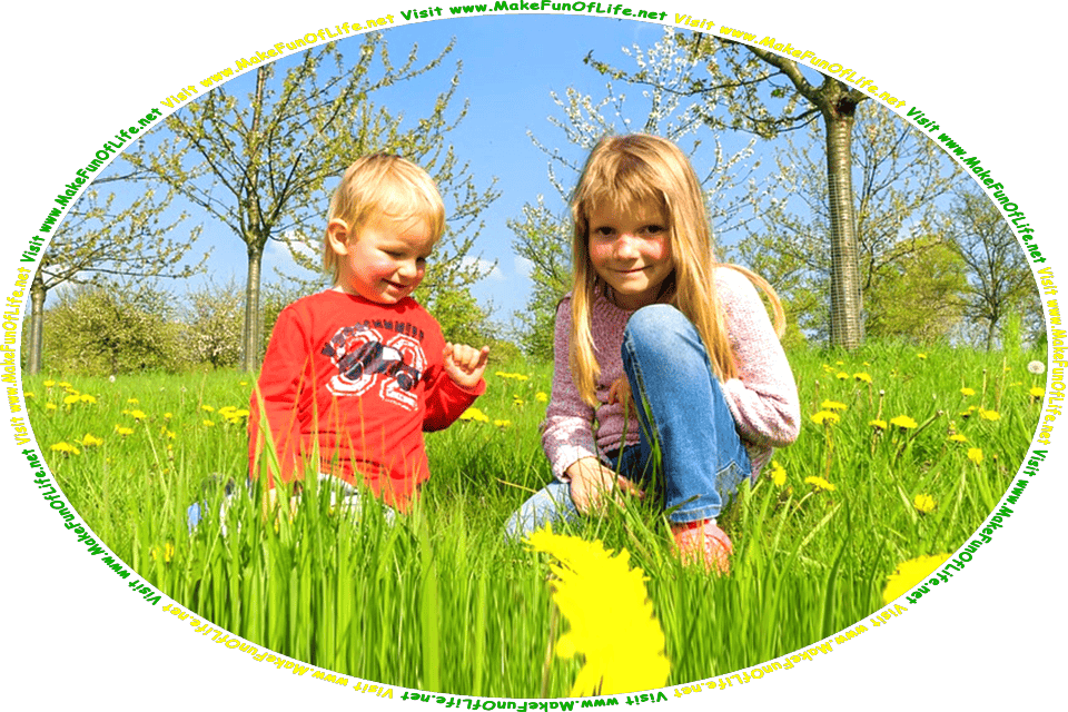 Picture of an infant boy and his slightly older sister, both happy and smiling, playing in the grass and dandelions under budding trees, with a blue sky and fluffy white clouds above, and the words, Visit www.MakeFunOfLife.net. Multicolored Text Ring