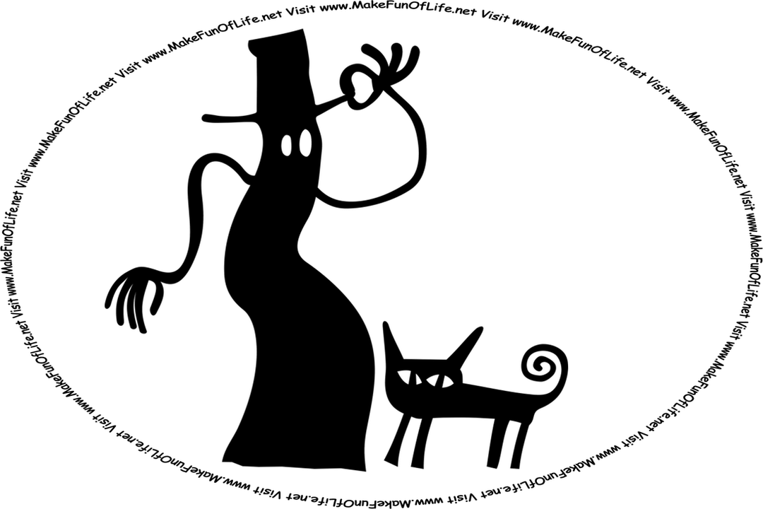 Picture of a shadowy wavy arm guy character standing next to a shadowy cat character, and the words, ‘Visit www.MakeFunOfLife.net.’