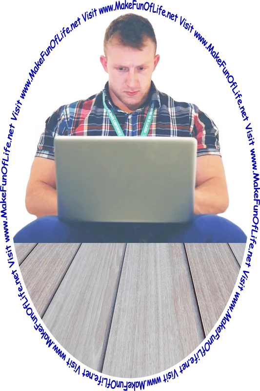 Picture of a professional weight-lifter looking at a laptop computer and the words, ‘Visit www.MakeFunOfLife.net.’