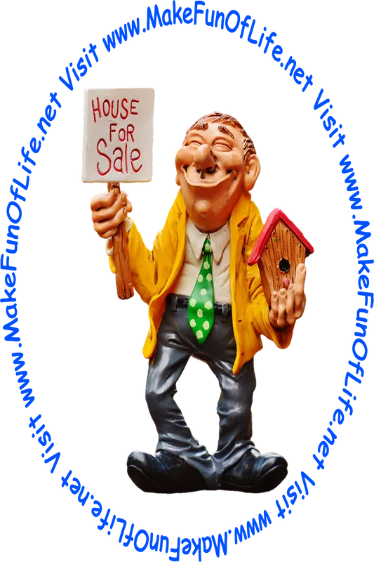 Picture of a real estate agent holding a birdhouse and a sign reading, 'House For Sale.'