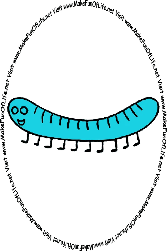 Picture of a blue centipede bug, and the words, 'Visit www.MakeFunOfLife.net.'
