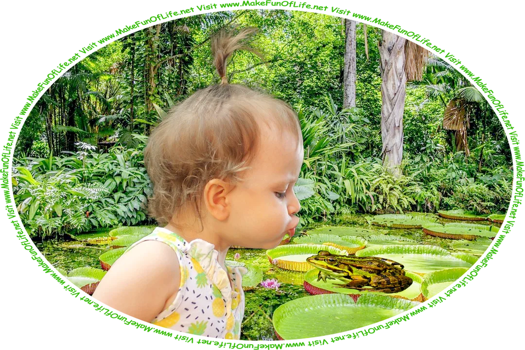Picture of a girl puckering up her lips to kiss a green frog that is sitting on a green lily pad in pond water, and the words, ‘Visit www.MakeFunOfLife.net.’