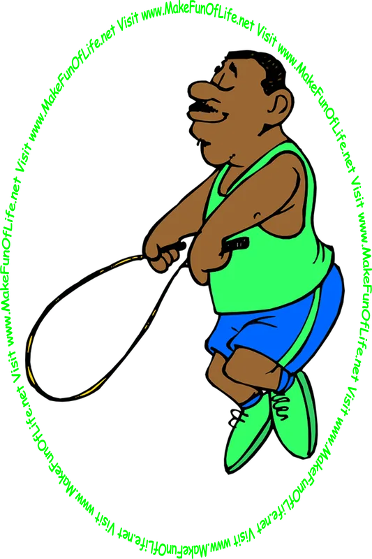 Picture of a happy smiling man jumping rope and the words, ‘Visit www.MakeFunOfLife.net.’