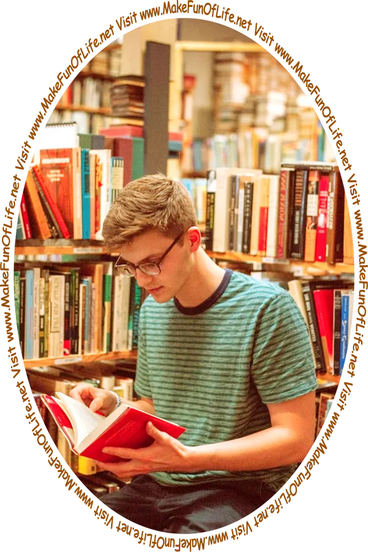 Picture of a boy in a bookstore looking at a book, and the words, 'Visit www.MakeFunOfLife.net.'