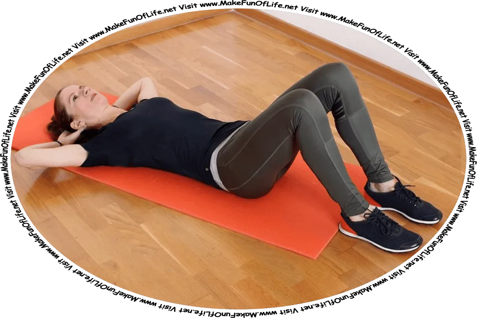 Picture of a woman lying on an exercise mat, doing situps, and the words, ‘Visit www.MakeFunOfLife.net.’