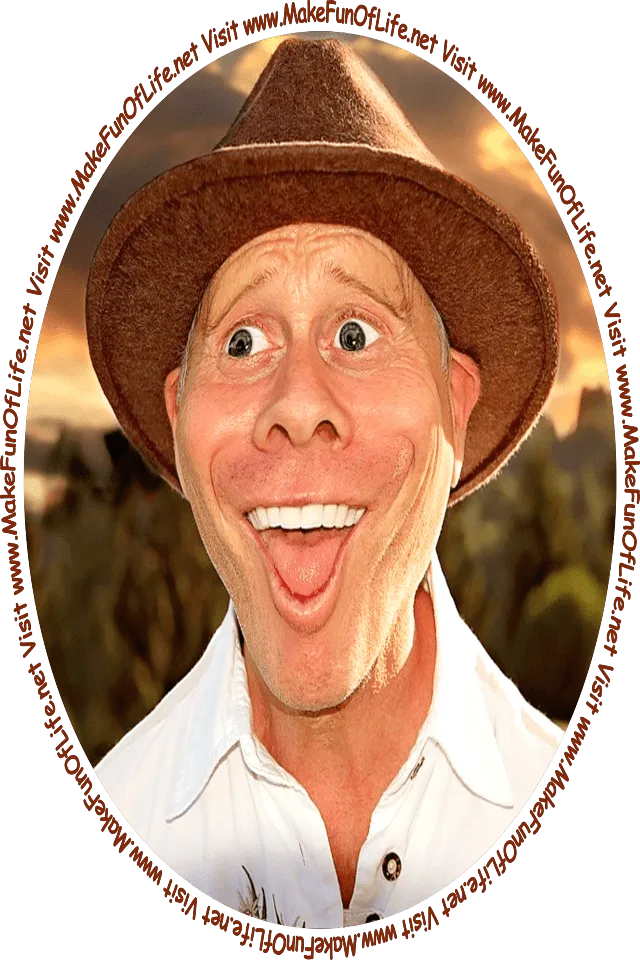 Caricature, or a humorously exaggerated picture, of a happy smiling man wearing a brown hat and looking at the words and pictures on the website, and the words, 'Visit www.MakeFunOfLife.net.'