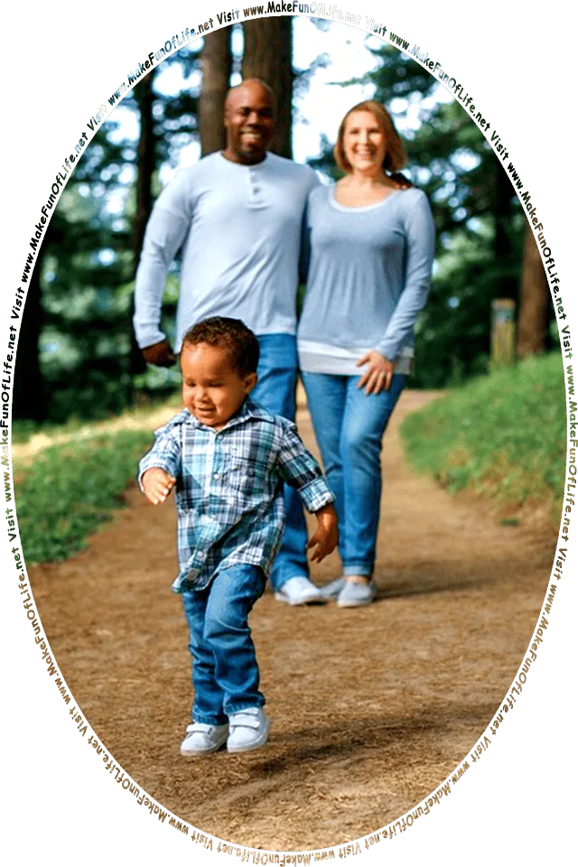 Picture of a father, a mother, and their toddler son hiking in the woods, and the words, Visit www.MakeFunOfLife.net.