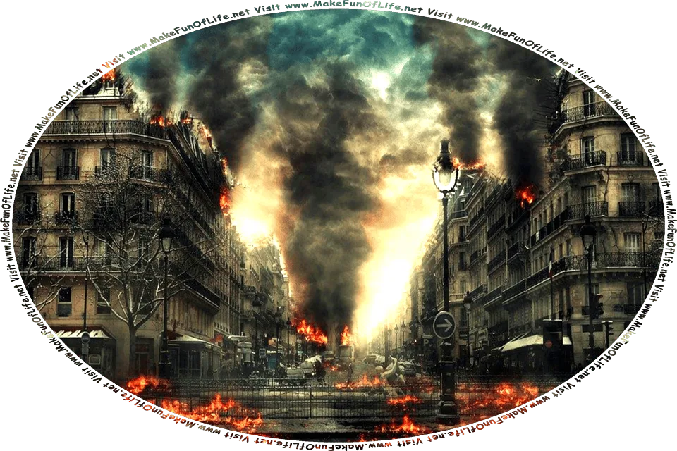Picture of a fictional city burning, with scattered flames and thick black smoke billowing into the sky, and the words, Visit www.MakeFunOfLife.net.