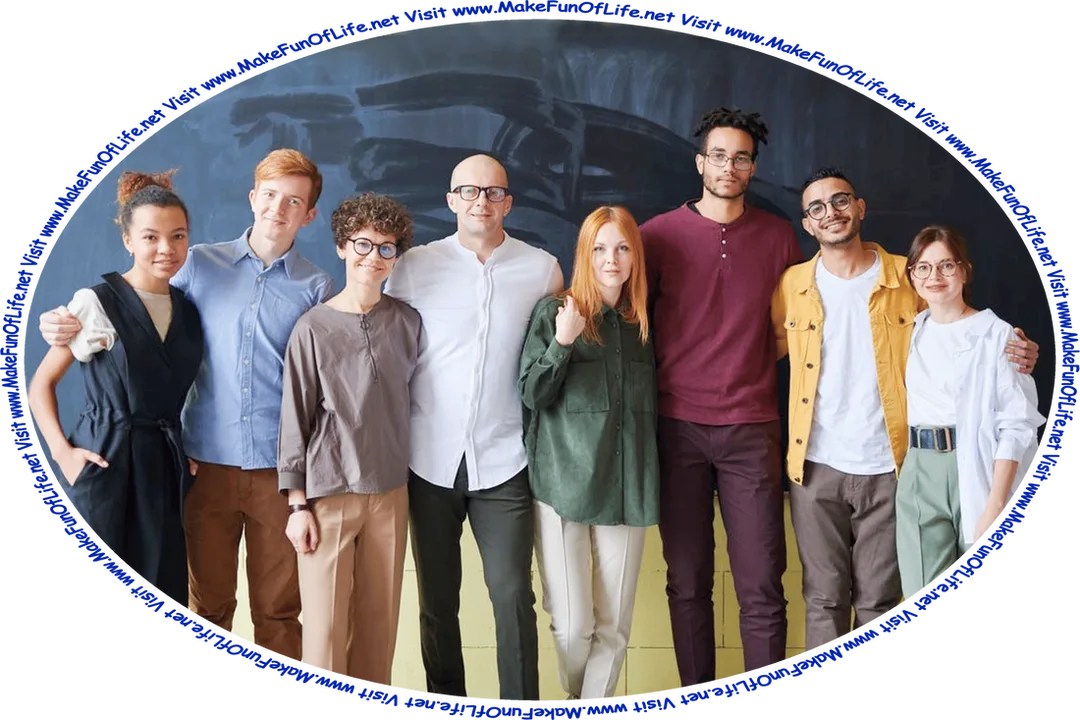 Picture of a group of young adults standing together, and the words, ‘Visit www.MakeFunOfLife.net.’
