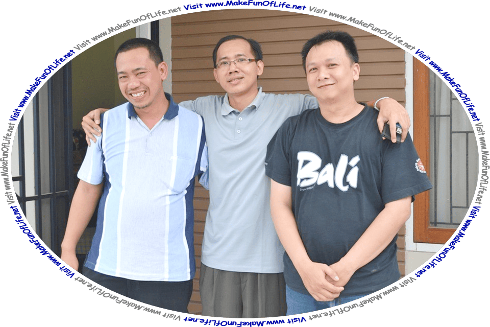 Picture of three men who are friends, and the words, ‘Visit www.MakeFunOfLife.net.’