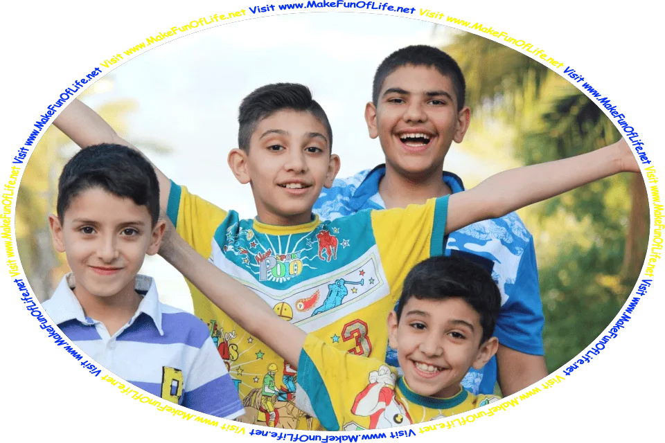 Picture of four happy smiling boys, and the words, ‘Visit www.MakeFunOfLife.net.’
