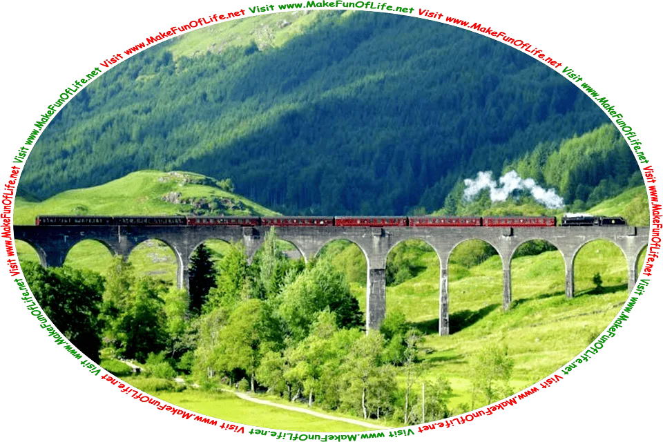 Picture of a passenger train on an elevated railway bridge going through a mountainous area, with leafy green trees, green grass, a cloudy sky above, and the words, Visit www.MakeFunOfLife.net.