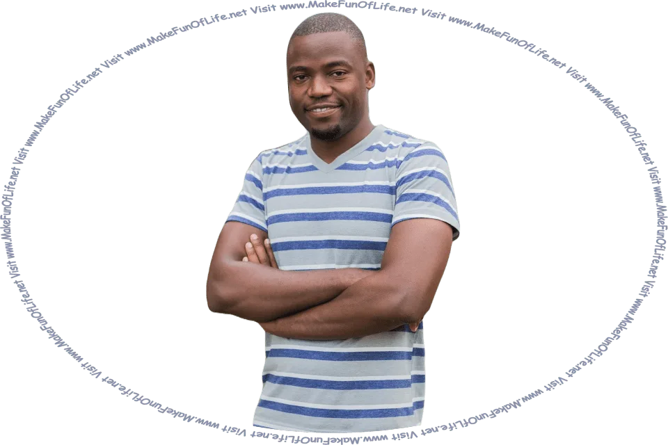 Picture of a happy smiling young man, and the words, ‘Visit www.MakeFunOfLife.net.’