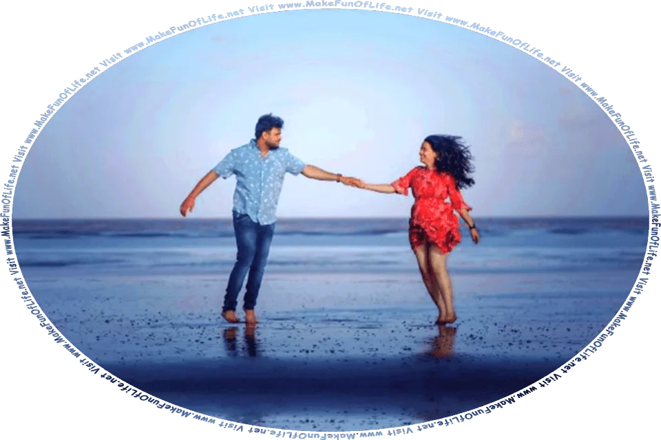 Picture of a happy smiling man and woman running barefoot on a beach, and the words, Visit www.MakeFunOfLife.net.