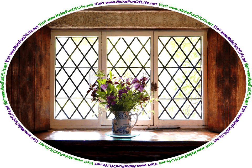 Picture of a window with a view of green leafy plants outside, and a bouquet of flowers with lavender-colored blossoms in a water pitcher on the windowsill, and the words, Visit www.MakeFunOfLife.net.