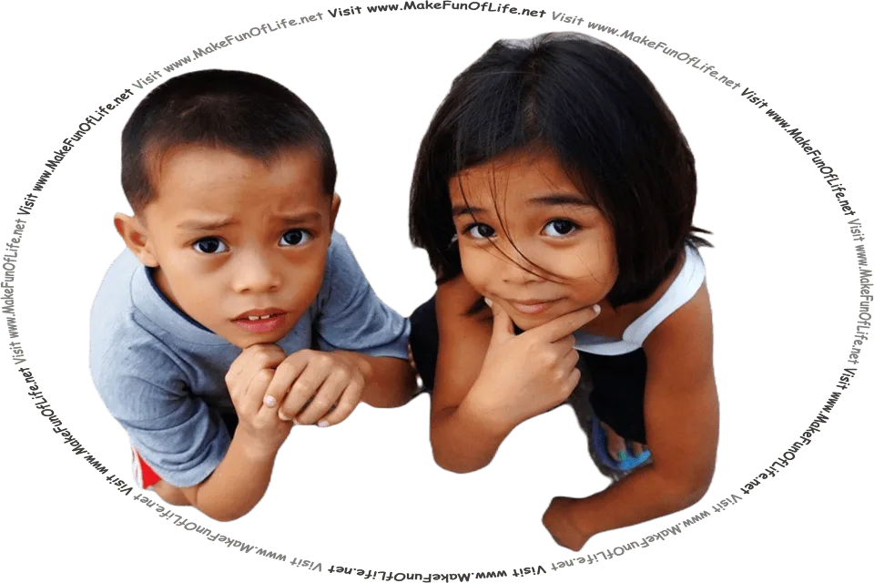 Picture taken from above of a boy and a girl looking up quizzically, and the words, Visit www.MakeFunOfLife.net.