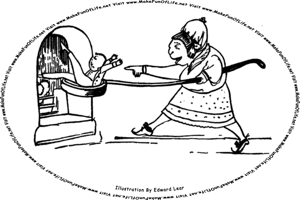 Sketch by Edward Lear of a woman holding a skillet with a man in it, which she is putting into an oven, and the words, Visit www.MakeFunOfLife.net.