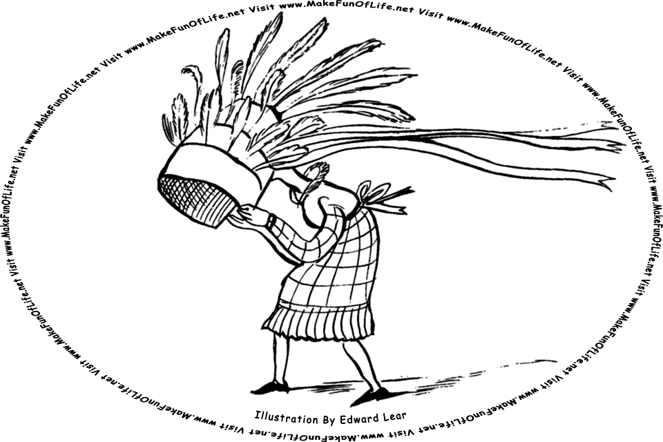 Sketch by Edward Lear of a woman wearing a large bonnet with bird feathers and long ribbons attached to it, and the words, Visit www.MakeFunOfLife.net.