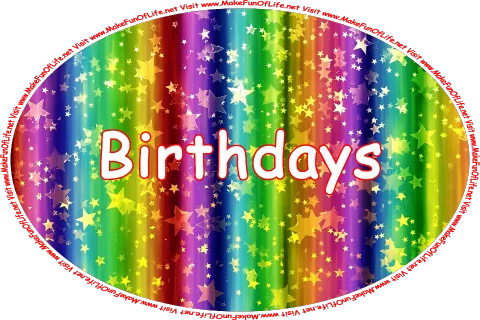 Click or tap here to visit the Birthdays Page.