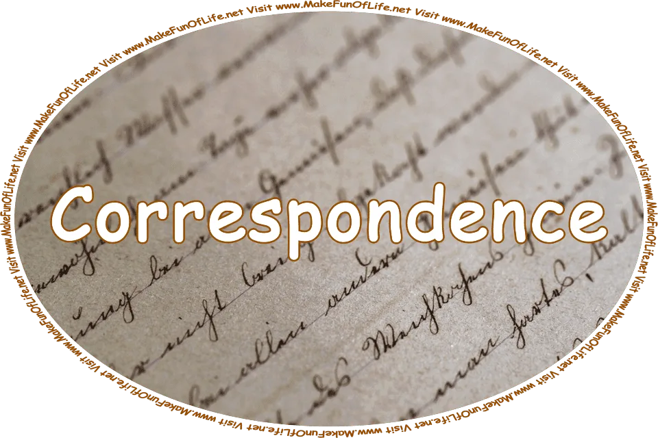 Click or tap here to visit the Correspondence Page.