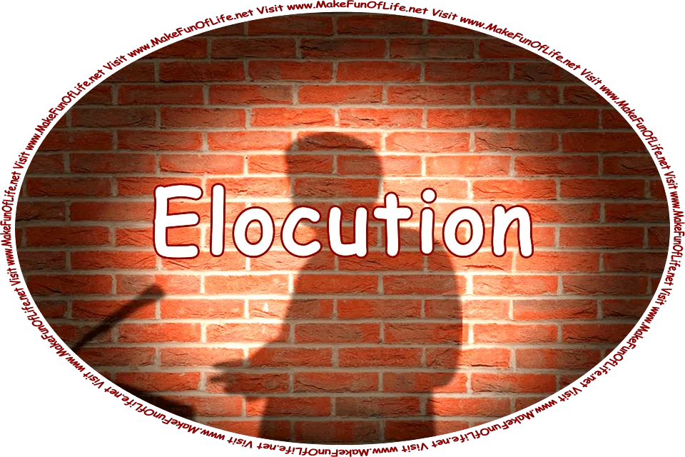 Click or tap here to visit the Elocution Page.