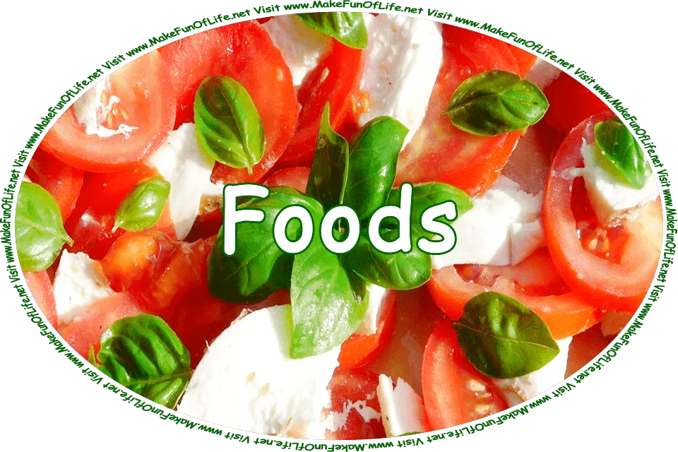 Click or tap here to visit the Foods Page.