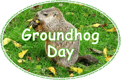 Click or tap here to visit the Groundhog Day Page.